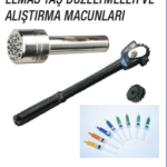 ELMAS TAŞ DÜZELTMELER VE ALIŞTIRMA MACUNLARI