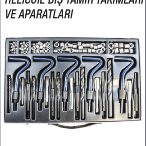 HELICOIL DİŞ TAMİR TAKIMLARI VE APARATLARI