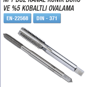 NPT DÜZ KANAL KONİK BORU VE %5 KOBALTLI OVALAMA (1)