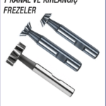 T KANAL VE KIRLANGIÇ FREZELER (1)