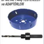 Bİ-METAL PANÇ TESTERELER VE ADAPTÖRLERİ (1)